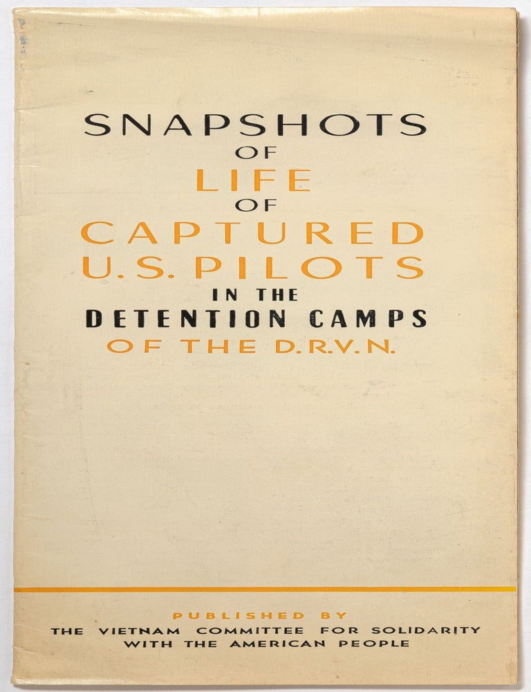 Snapshots of Life of Captured U.S. Pilots in the Detention Camps of the D.R.V.N