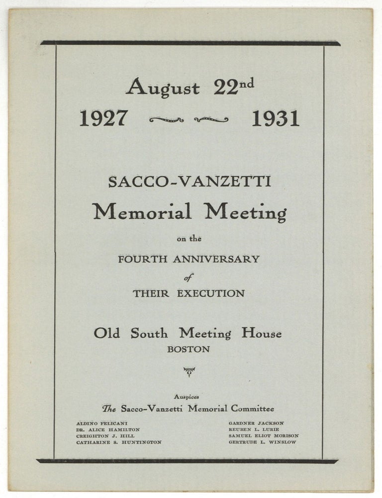 Item #588497 [Event Program]: August 22nd, 1927 - 1931. Sacco-Vanzetti Memorial Meeting on the Fourth Anniversary of Their Execution. Old South Meeting House, Boston. Nicola SACCO, Bartolomeo Vanzetti.