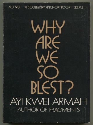 Item #588773 Why Are We So Blest? Ayi Kwei ARMAH