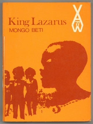 Item #588930 King Lazarus (African Writers Series, 77). Mongo BETI