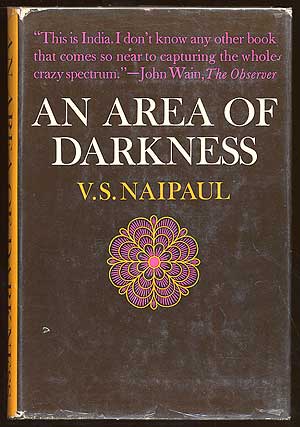 Item #58919 An Area of Darkness. V. S. NAIPAUL