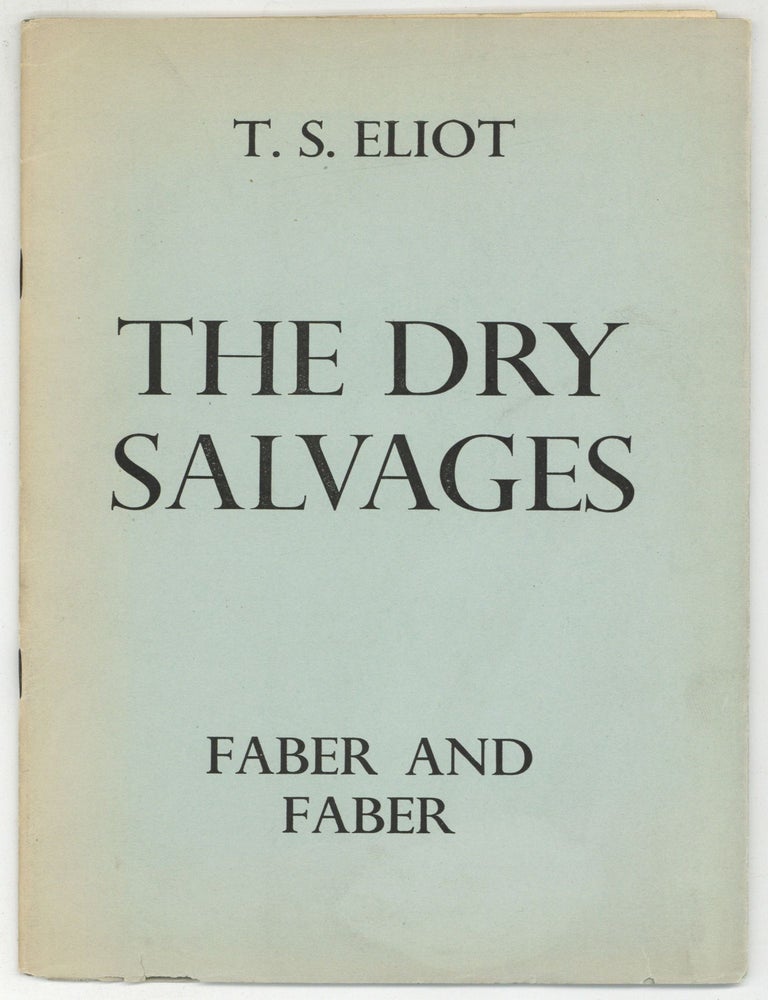 The Dry Salvages. T. S. ELIOT.