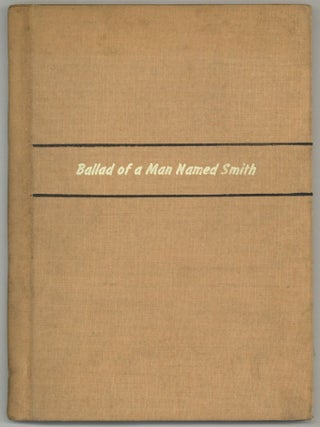 Ballad of a Man Named Smith. A. M SULLIVAN.
