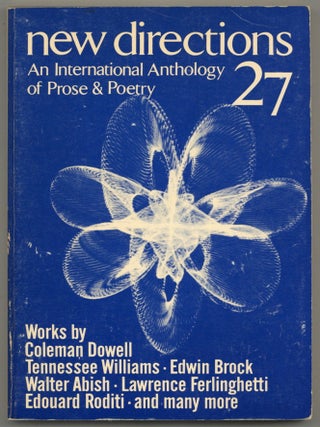 Item #590013 New Directions in Prose and Poetry 27. Coleman DOWELL, John H. Galey, Edwin Brock,...