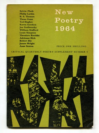 Item #590202 New Poetry 1964: Critical Quarterly Poetry Supplement Number 5. Sylvia PLATH, Robert...