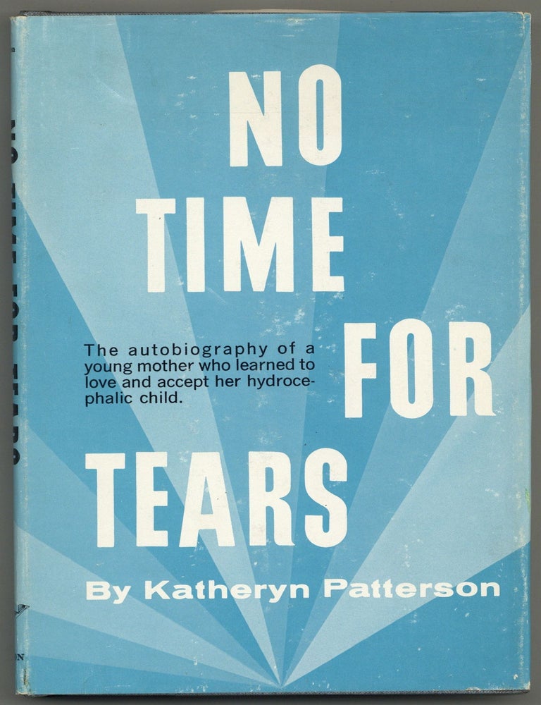No Time for Tears. Katheryn PATTERSON.