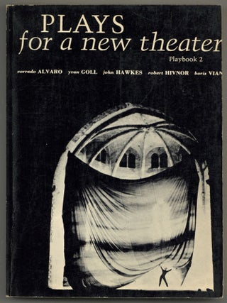 Item #590928 Plays for a New Theater: Playbook 2. Corrado ALVARO, Boris Vian, Robert Hivnor, John...