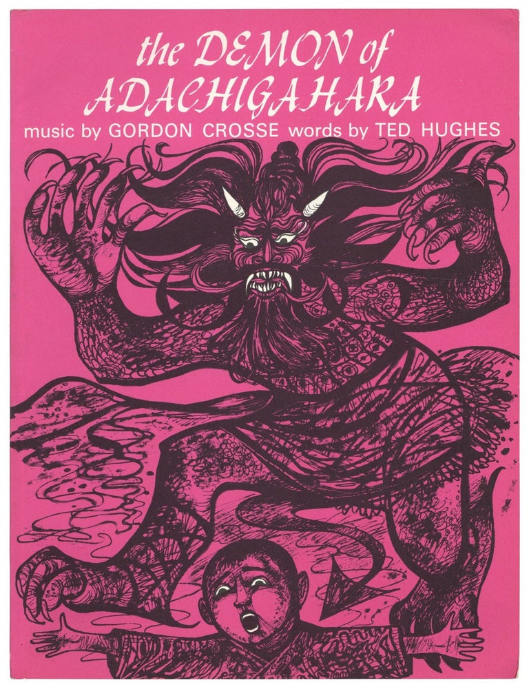 Item #591234 [Sheet music]: The Demon of Adachigahara. Ted HUGHES, words by, composed by Gordon Crosse.