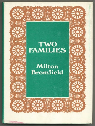 Two Families. Milton BROMFIELD.