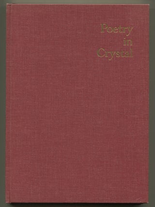 Item #591686 Poetry in Crystal: Interpretations in crystal of thirty-one new poems by...