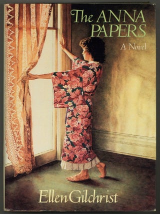 The Anna Papers. Ellen GILCHRIST.