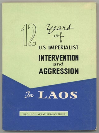 Item #592294 Twelve Years of U.S. Imperialist Intervention and Aggression in Laos