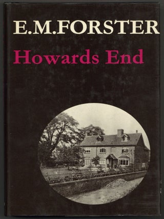 Item #592448 Howards End (The Abinger Edition of E.M. Forster, Volume 4). E. M. FORSTER