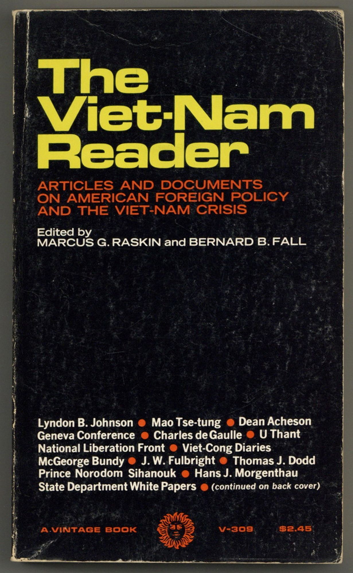 The Viet-Nam Reader: Articles and Documents on American Foreign Policy ...