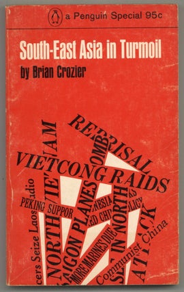 Item #592786 South-East Asia in Turmoil. Brian CROZIER