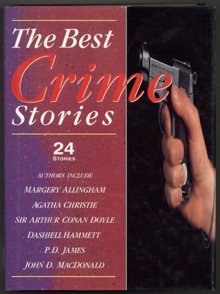 Item #593051 The Best Crime Stories. Margery ALLINGHAM, and more, Aldous Huxley, John Steinbeck,...