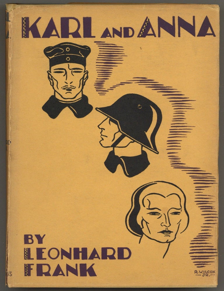 Karl and Anna: A Drama in three Acts. Leonhard FRANK.