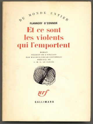 Item #593279 Et ce sont les violents qui l'emportent (The Violent Bear It Away). Flannery O'CONNOR