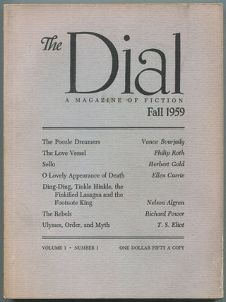 Item #593597 The Dial: A Magazine of Fiction – Fall 1959, Volume I, Number 1. T. S. ELIOT,...