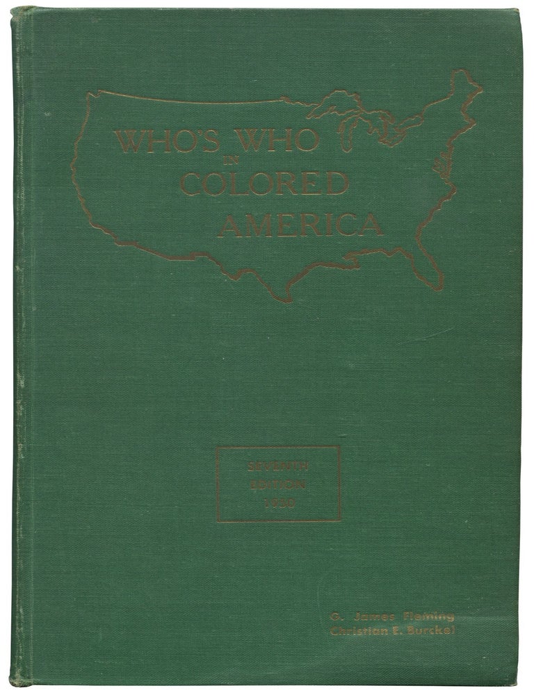 Who's Who in Colored America: A Biographical Dictionary of Notable Living Persons of African. G. James FLEMING, Christian E.