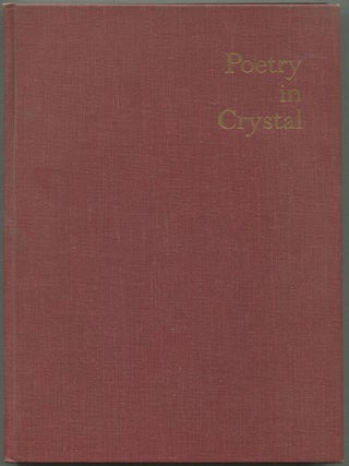 Item #595177 Poetry in Crystal: Interpretations in crystal of thirty-one new poems by...