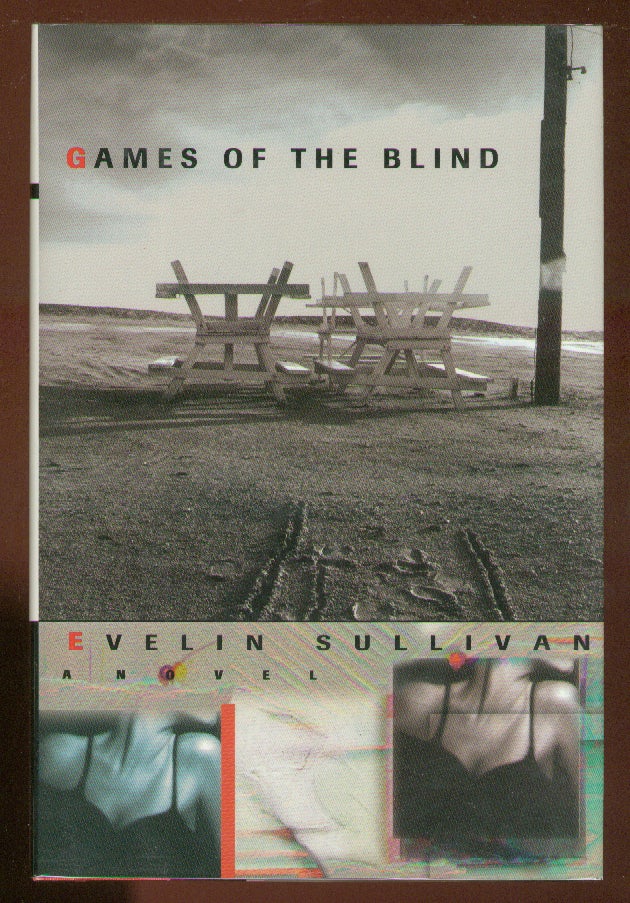 Item #59555 Games Of The Blind. Evelin SULLIVAN.