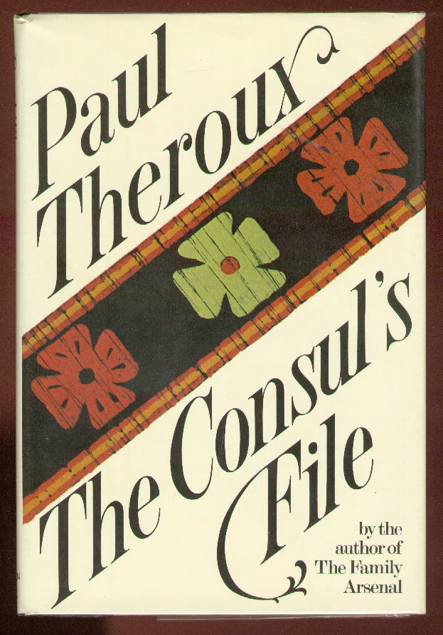 Item #59568 The Consul's File. Paul THEROUX.