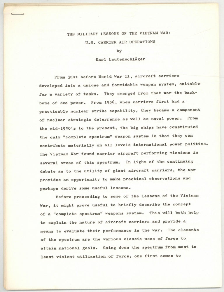 Manuscript]: The Military Lessons of the Vietnam War: U.S. Carrier Air Operations. Karl LAUTENSCHLAGER.