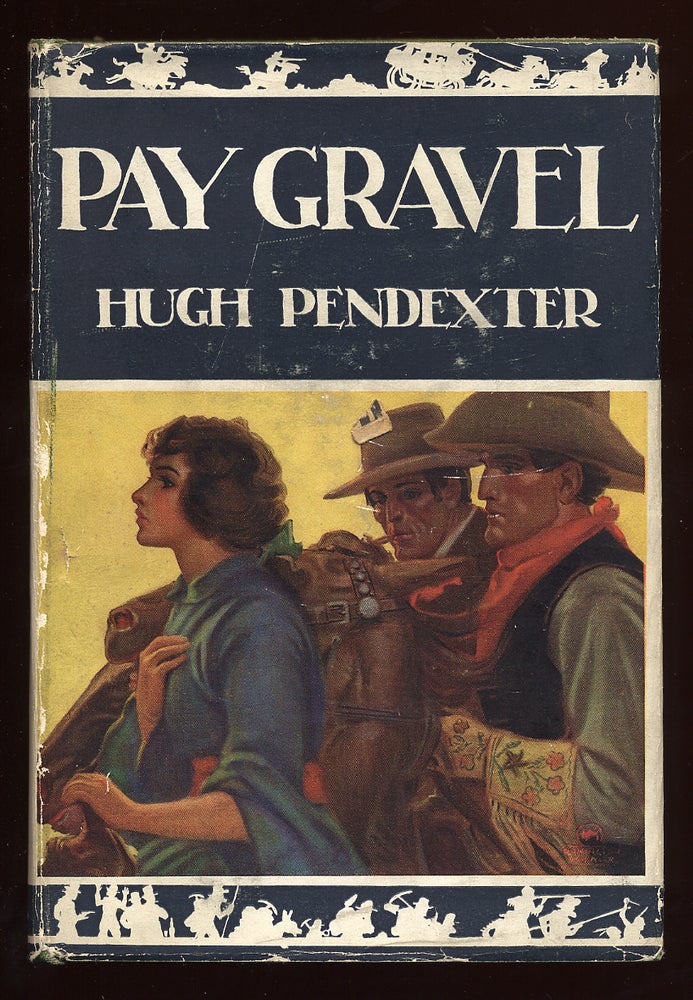 Item #59576 Pay Gravel. Hugh PENDEXTER.