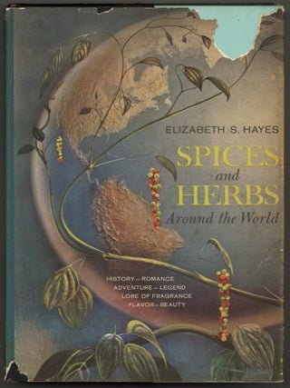 Item #595828 Spices and Herbs around the World. Elizabeth S. HAYES