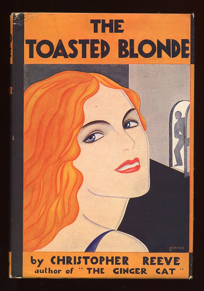 Item #59587 The Toasted Blonde. Christopher REEVE.