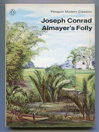 Item #596398 Almayer's Folly: A Story of an Eastern River. Joseph CONRAD