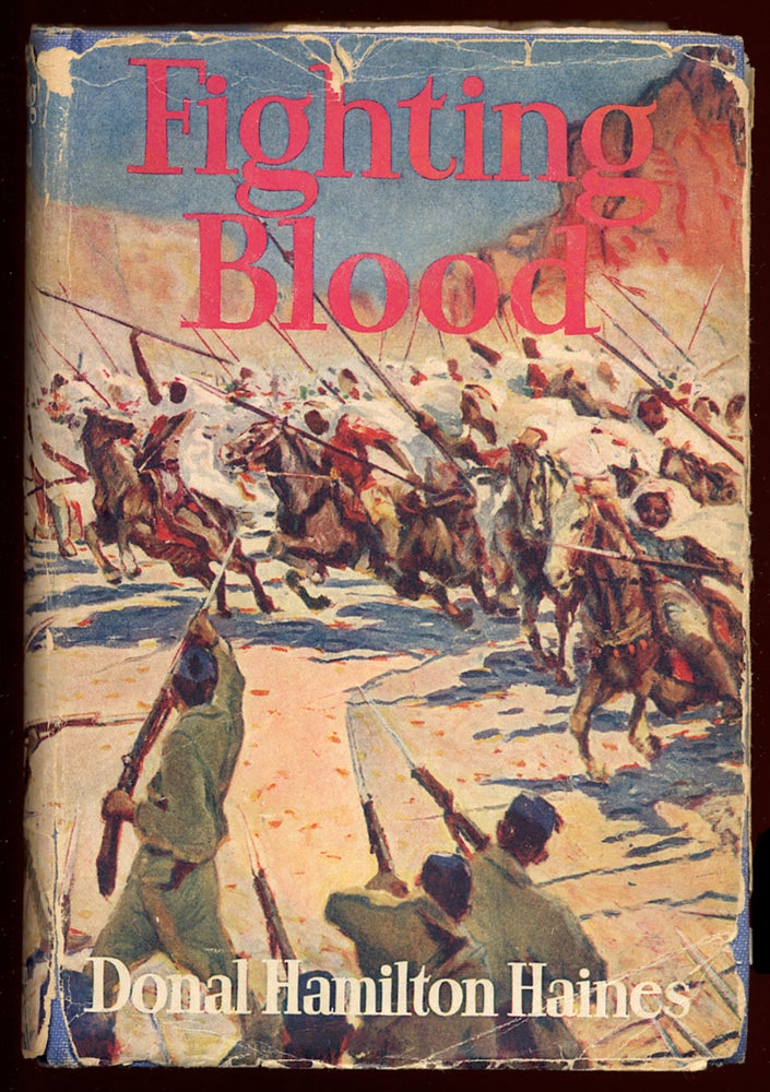 Item #59663 Fighting Blood: A Tale of Kitchener's Campaign in the Soudan. Donal Hamilton HAINES.