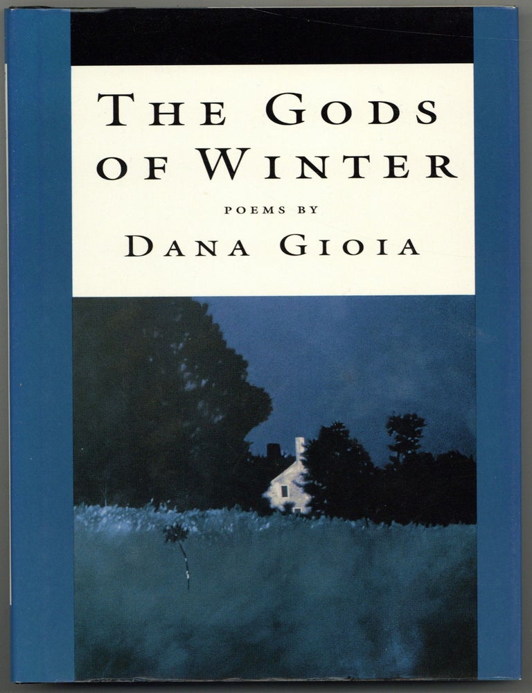The Gods of Winter. Dana GIOIA.