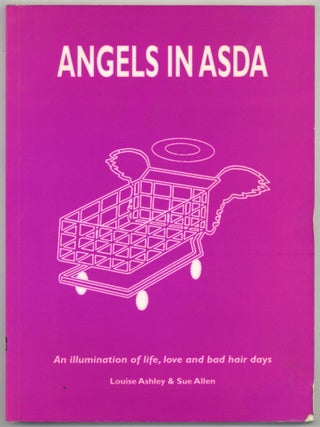 Item #597134 Angels in Asda. Louise ASHLEY, Sue Allen