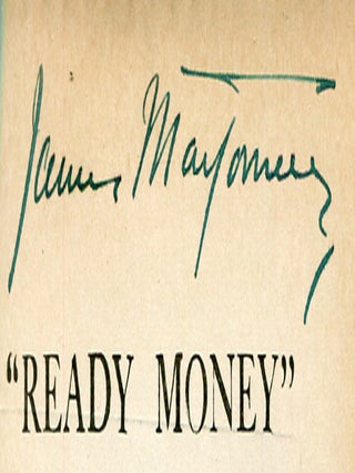 Ready Money: A Comedy in Three Acts