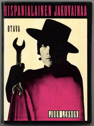 Hispanialainen jakovainaa [A Spaniard in the Works. John LENNON, Anselm HOLLO, translated.