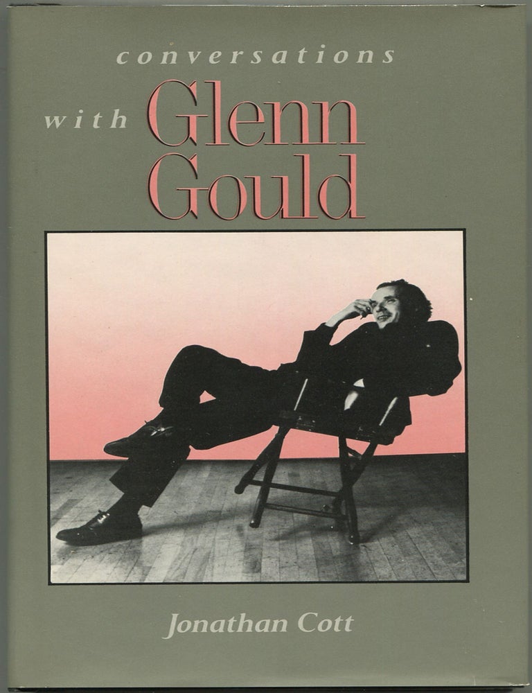 Item #598332 Conversations with Glenn Gould. Jonathan COTT.