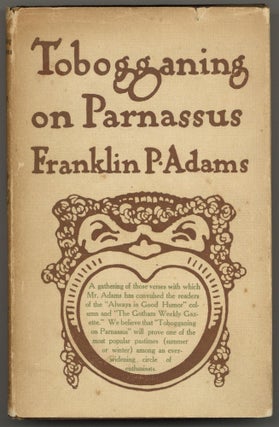 Item #598462 Tobogganning on Parnassus. Franklin P. ADAMS