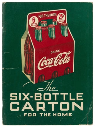 Item #598495 [Sales Handbook]: Coca-Cola: The Six-Bottle Carton for the Home