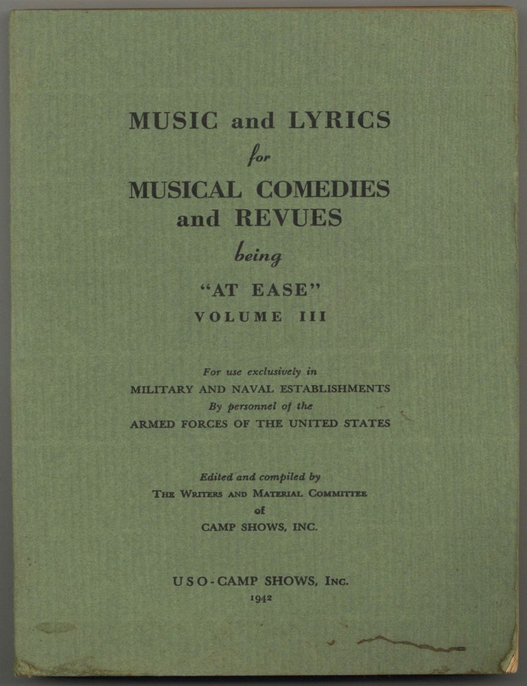 Item #598511 Music and Lyrics for Musical Comedies and Reviews being "At East" Volume III. The Writers.