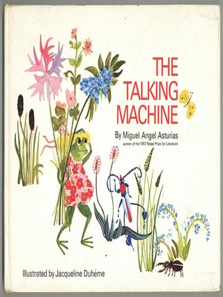 Item #598599 The Talking Machine. Miguel &Aacute;ngel ASTURIAS