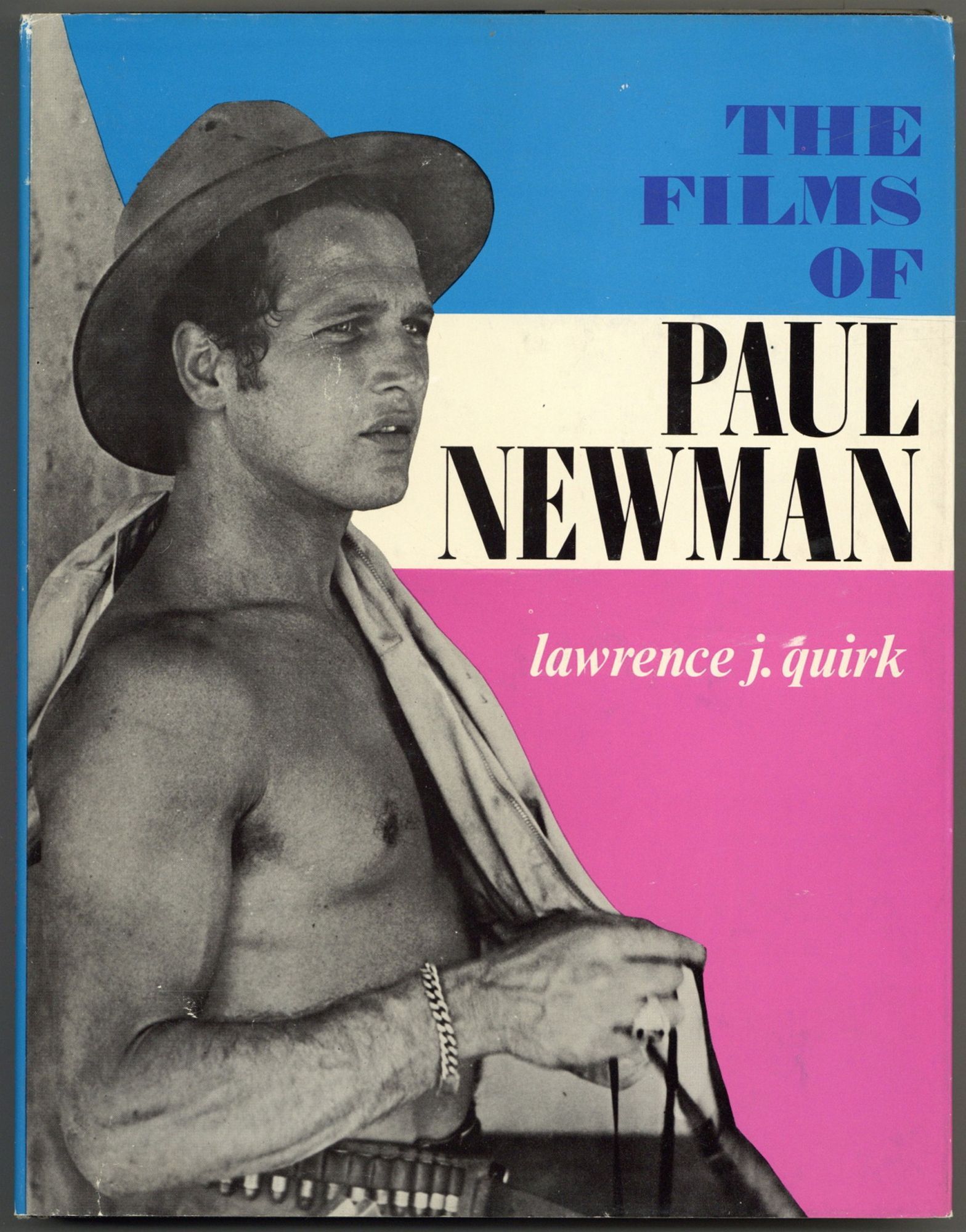 The Films of Paul Newman | Lawrence J. QUIRK