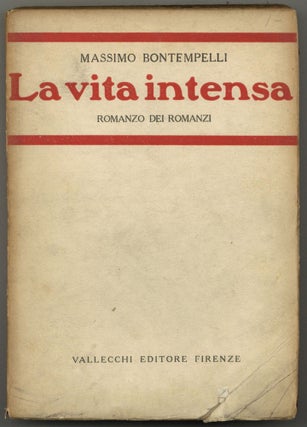 Item #598690 La vita intensa. Massimo BONTEMPELLI