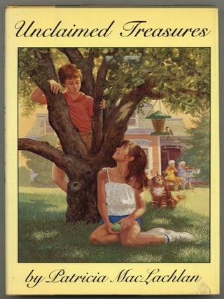 Item #598753 Unclaimed Treasures. Patricia MACLACHLAN