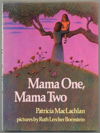 Item #598842 Mama One, Mama Two. Patricia MACLACHLAN