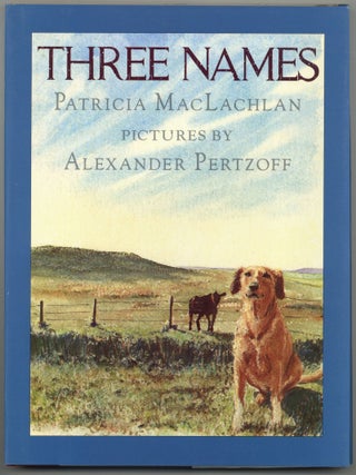 Item #598844 Three Names. Patricia MACLACHLAN