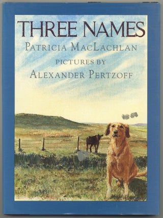 Item #598845 Three Names. Patricia MACLACHLAN