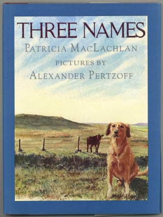 Item #598846 Three Names. Patricia MACLACHLAN