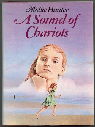 Item #598857 A Sound of Chariots. Mollie HUNTER